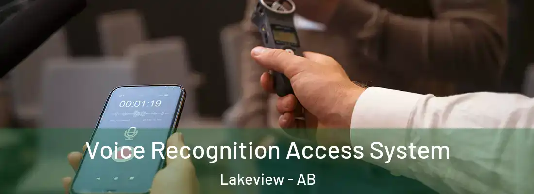  Voice Recognition Access System Lakeview - AB