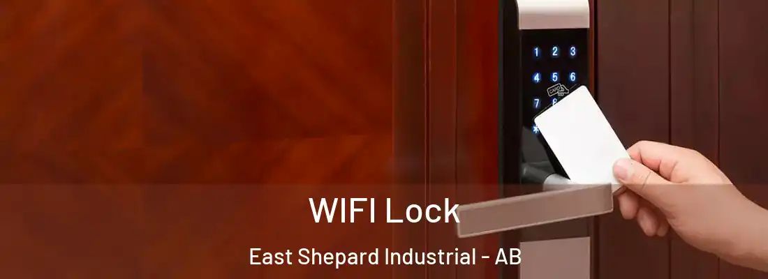  WIFI Lock East Shepard Industrial - AB