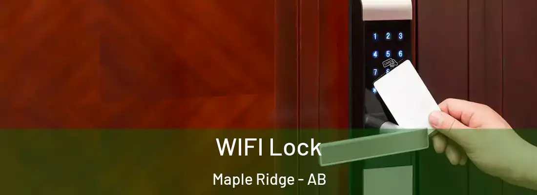  WIFI Lock Maple Ridge - AB