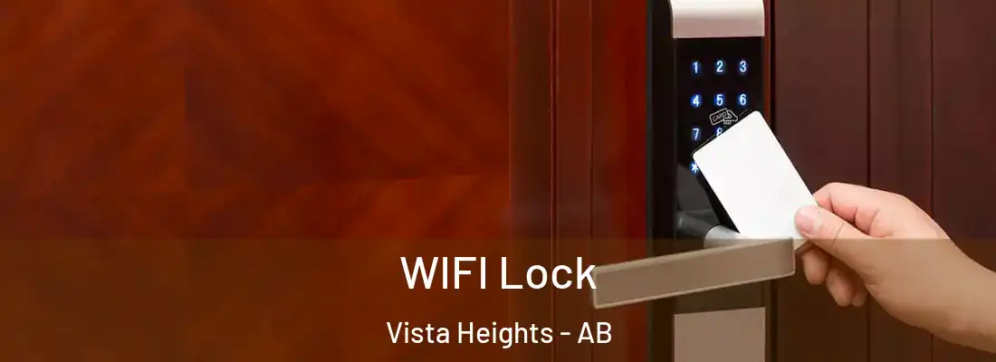  WIFI Lock Vista Heights - AB