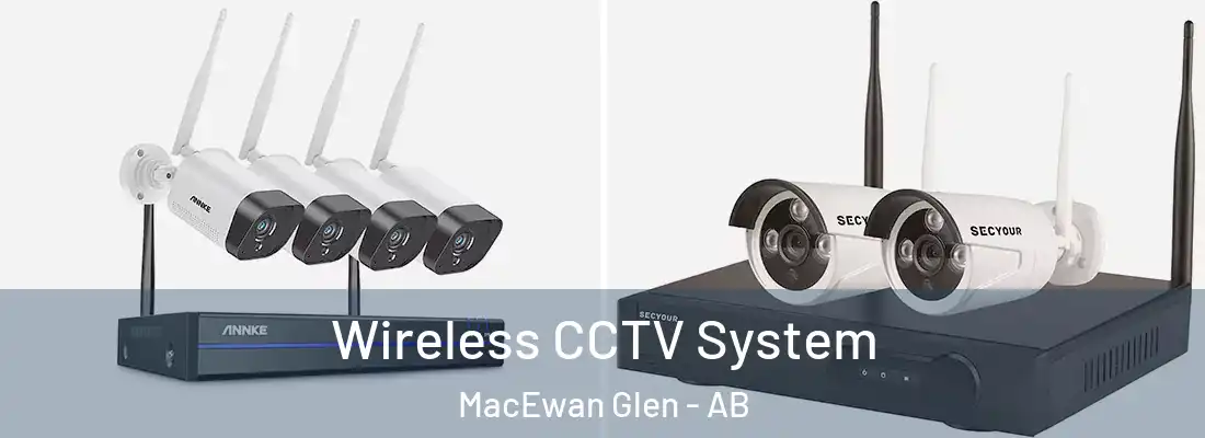  Wireless CCTV System MacEwan Glen - AB