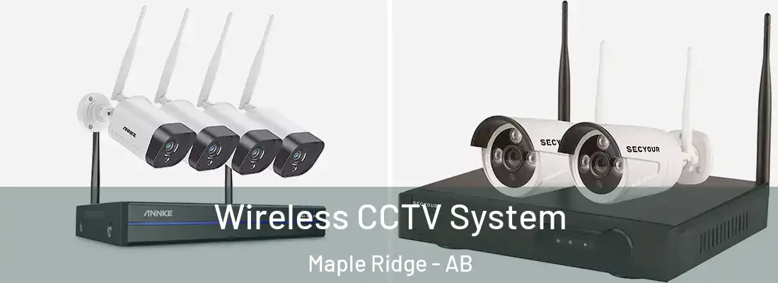  Wireless CCTV System Maple Ridge - AB